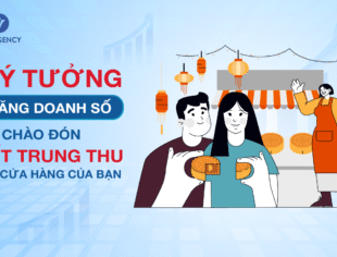4 Ý tưởng tăng doanh số để chào đón Tết Trung thu tại cửa hàng của bạn